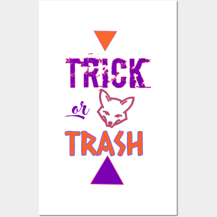 trick or trash Posters and Art